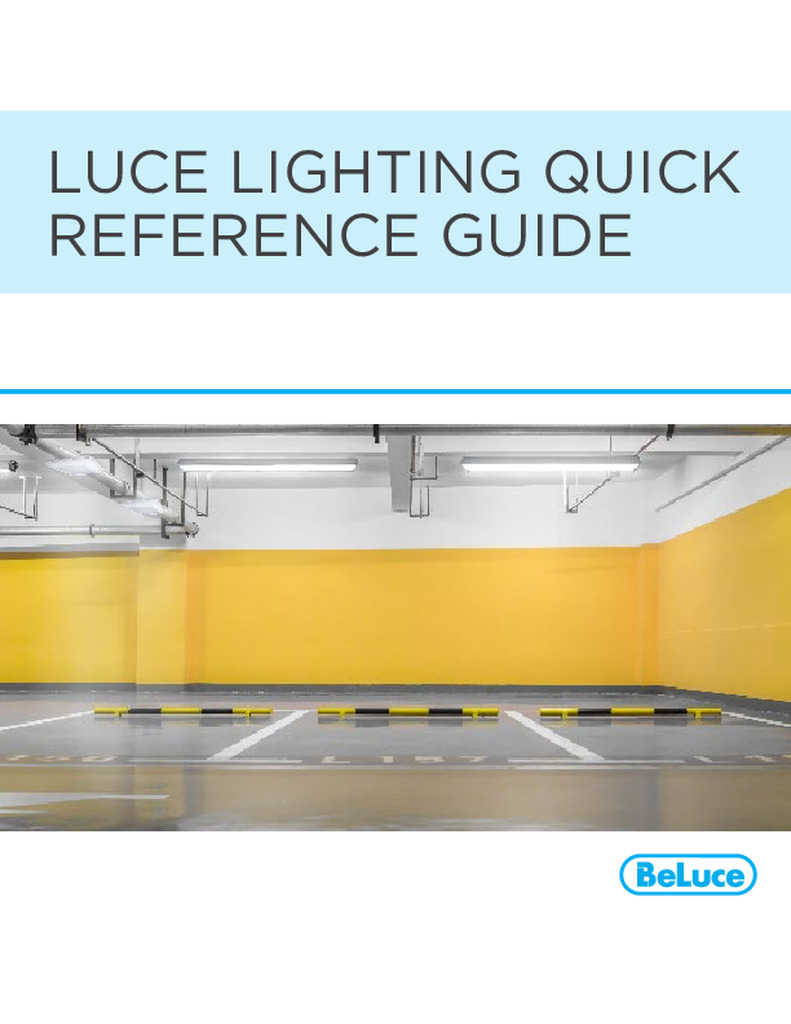 Luce Lighting Quick Reference
